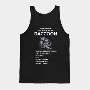 COMMON WITH A RACCOON Tank Top